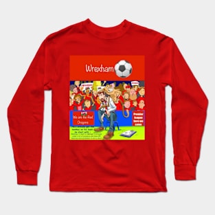 He's already got the monkey on his back, Wrexham funny soccer sayings. Long Sleeve T-Shirt